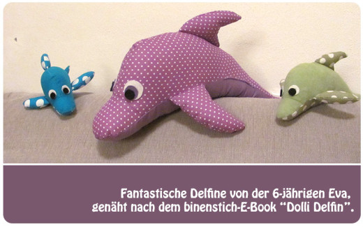 Tolle Delfine von der erst 7-jährigen Eva, genäht nach dem binenstich-E-Book "Dolli Delfin" | binenstich.de