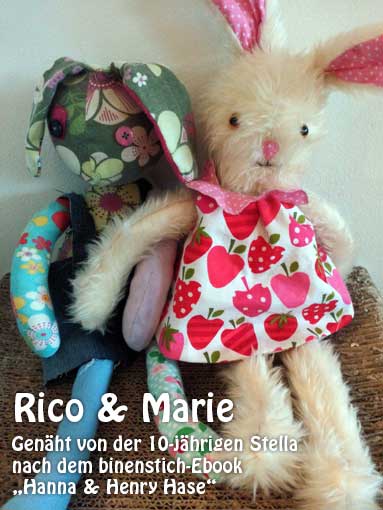 Rico & Marie, genäht von der 10-jährigen Stella nach dem binenstich-E-Book "Hanna & Henry Hase"