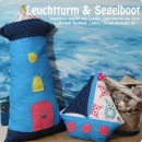 Segelboot genäht von Carolin, Leuchtturm von ihrer 7-jährigen Tochter! | https://lil-luci.blogspot.de/, nach den binenstich-E-Books "Segelboot" & "Leuchtturm" | binenstich.de